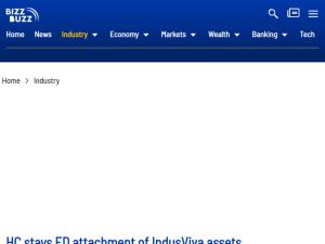 bizzbuzz.news/industry/hc-stays-ed-attachment-of-indusviva-assets-1160494