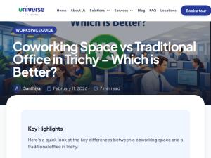universecoworks.com/insights/blogs/coworking-space-vs-traditional-office-in-trichy-which-is-better